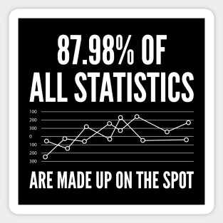 Statistics Are Made Up Sticker